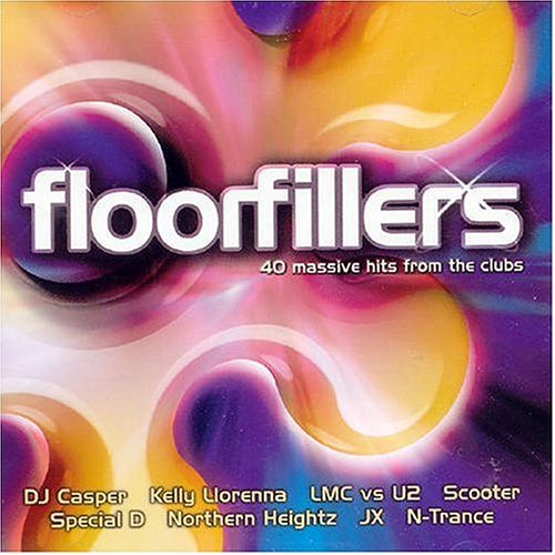 Floorfillers: 40 Massive Hits From The Clubs / Various - V/A - Musik - Umtv - 0602498177280 - 13 december 1901