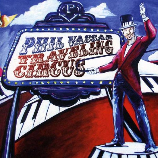 Cover for Phil Vassar · Traveling Circus (CD) (2009)