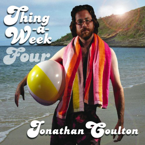 Thing A Week Four - Jonathan Coulton - Musikk - Jonathan Coulton - 0634479434280 - 19. desember 2006