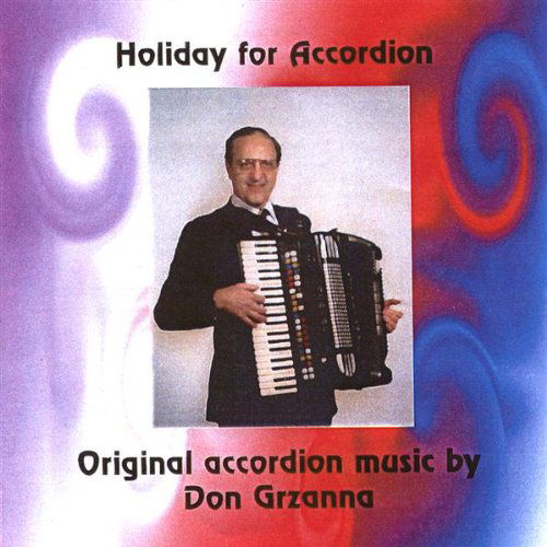 Cover for Don Grzanna · Holiday for Accordion (CD) (2008)
