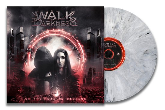 Cover for Walk in Darkness · On the Road to Babylon (White / Black Vinyl) (LP) (2021)