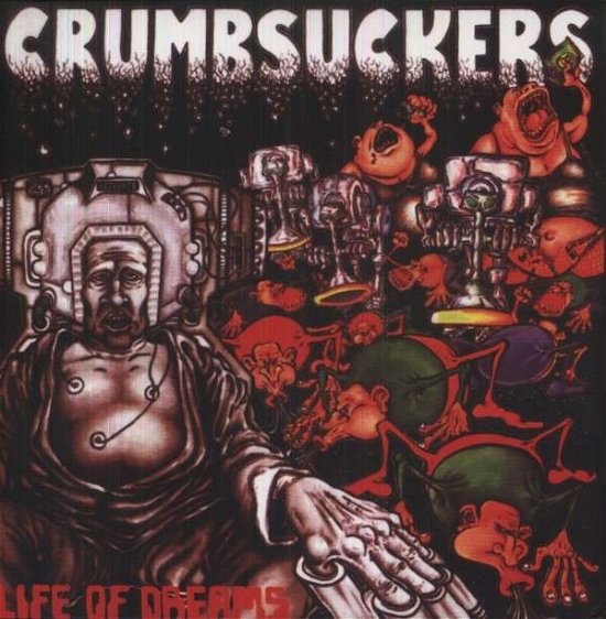 Life of Dreams - Crumbsuckers - Música - BOB - 0803341357280 - 16 de julho de 2013