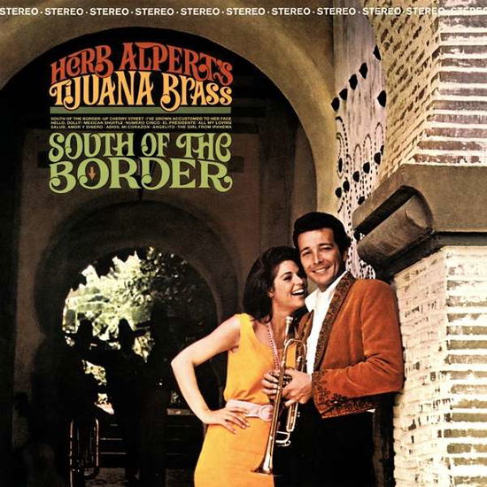 South Of The Border - Alpert, Herb & Tijuana Brass - Musik - HERB ALPERT PRESENTS - 0814647020280 - 9. September 2016