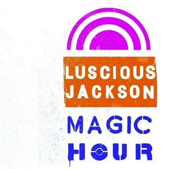 Cover for Luscious Jackson · Magic Hour (CD) (2014)