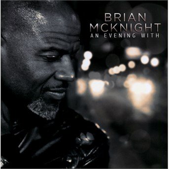 Cover for Brian Mcknight · An Evening with Brian Mcknight (CD) (2016)