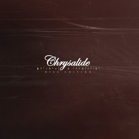 Personal Revolution - Chrysalide - Música - PROPHECY - 0884388500280 - 9 de outubro de 2014