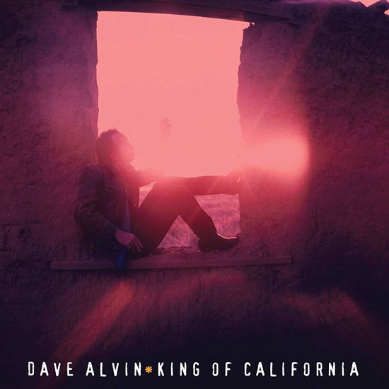 Cover for Dave Alvin · King Of California (CD) [Digipak] (2019)