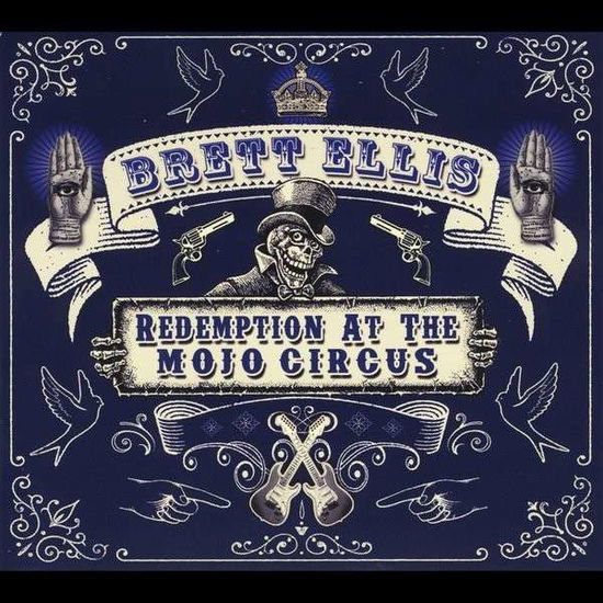 Redemption At The Mojo Circus - Brett Ellis - Music - GROOVEYARD - 0888295095280 - May 22, 2014