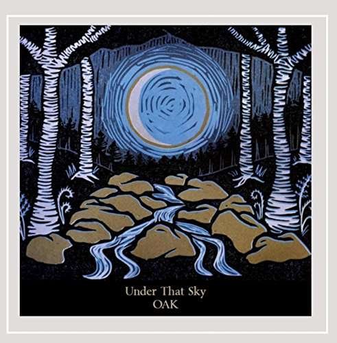 Cover for Oak · Under That Sky (CD) (2014)