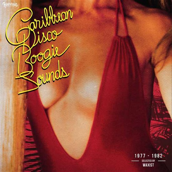 Cover for Waxist · Caribbean Disco Boogie Sounds 1977-1982: Selected (LP) (2015)