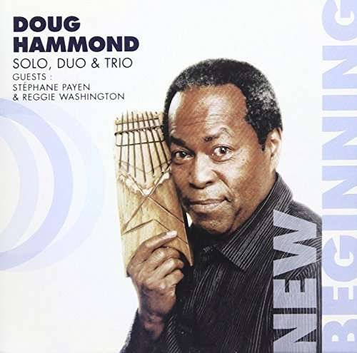 Cover for Doug Hammond · New Beginning (CD) (2013)