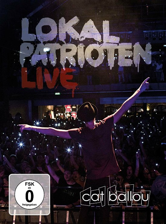 Cover for Cat Ballou · Lokalpatrioten (Live-cd / Live-dvd) (DVD) (2014)