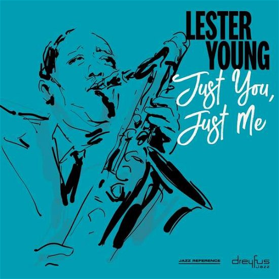 Cover for Lester Young · Just You. Just Me (LP) (2018)