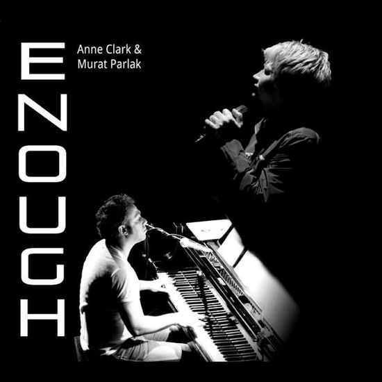 Cover for Anne Clark &amp; Murat Parlak · Enough (CD) [Digipak] (2021)