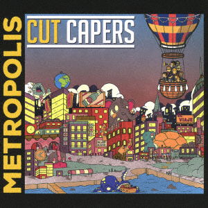 Cover for Cut Capers · Metropolis (CD) [Japan Import edition] (2019)