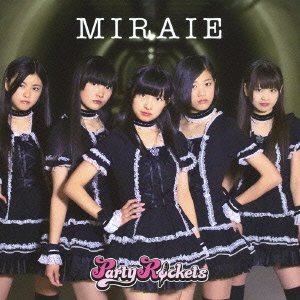 Cover for Party Rockets · Miraie &lt;limited-b&gt; (CD) [Japan Import edition] (2013)
