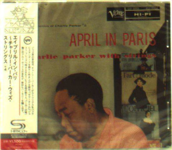 April In Paris - Charlie Parker - Music - PAZZAZZ - 4988031151280 - June 29, 2016