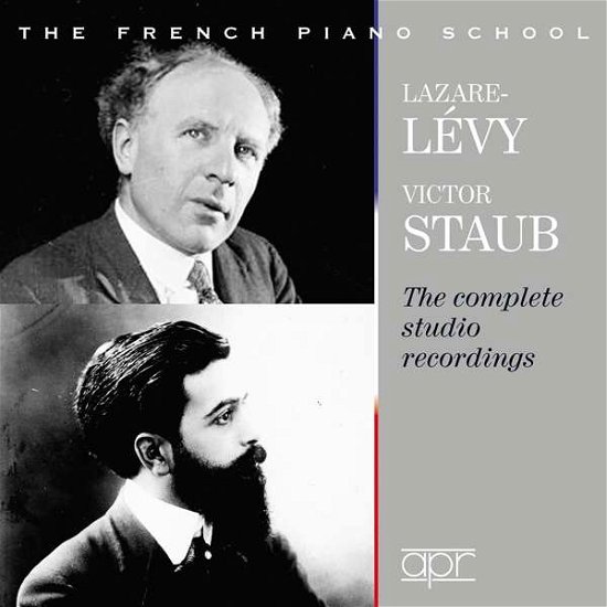 Cover for Victor Staub &amp; Lazare-levy · The Complete Studio Recordings (CD) (2019)