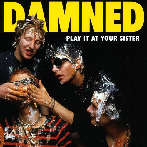 Play It at Your Sister - The Damned - Musik -  - 5050749411280 - 