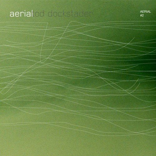 Cover for Tod Dockstader · Areal Volume 2 (CD) (2005)