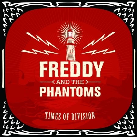 Times of Division - Freddy and The Phantoms - Música - TARGET DISTRIBUTION - 5700907260280 - 18 de agosto de 2014