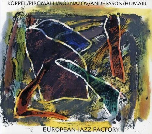 Humair / Koppel / Promalli · European Jazz Factory (CD) (2008)