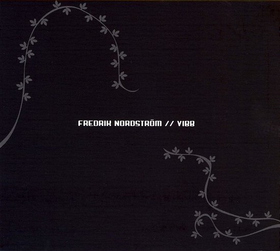 Cover for Fredrik Nordstrom · Vibb (CD) (2012)