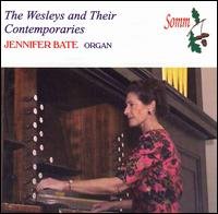 Cover for Jennifer Bate · Wesleys &amp; Their Contemporaries (CD) (2017)