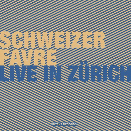 Cover for Schweizer, Irene &amp; Pierre · Live In Zurich (CD) (2017)