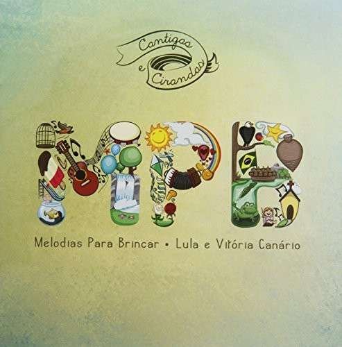 Cover for Lula Canario · Cantigas E Cirandas-melodias Para Brincar (CD) (2014)