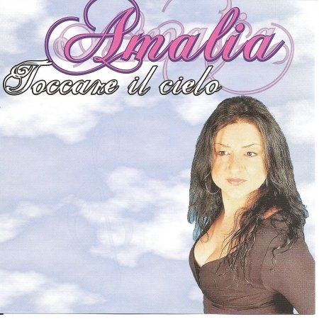 Cover for Amalia  · Toccare Il Cielo (CD)