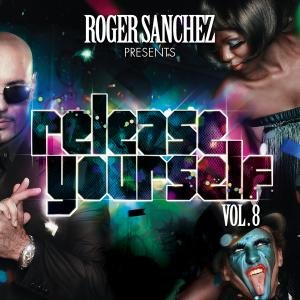 Release Yourself 8 - Roger Sanchez - Musiikki - STEALTH - 8275650520280 - maanantai 25. toukokuuta 2009