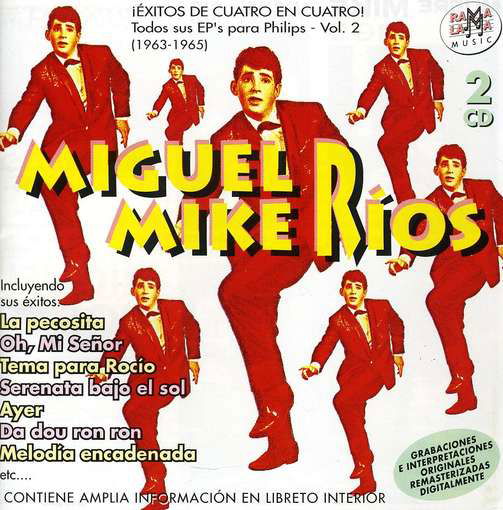 Todos Sus Ep's Para Philips Vol 2 (1963-1965) - Miguel Mike Rios - Música - RAMAL - 8436004061280 - 6 de janeiro de 2017