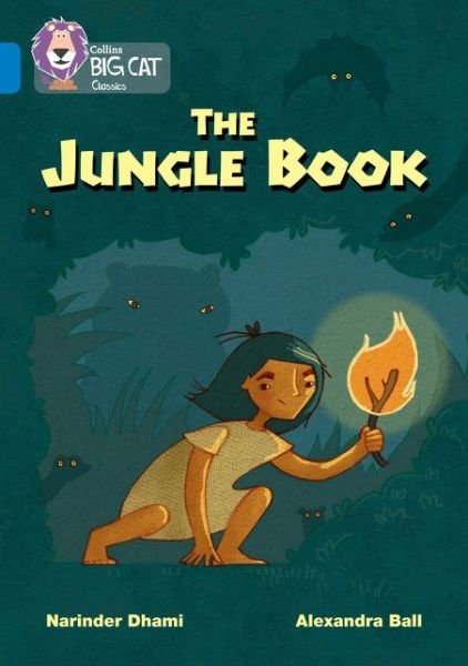 Cover for Narinder Dhami · The Jungle Book: Band 16/Sapphire - Collins Big Cat (Paperback Book) [Edition edition] (2016)