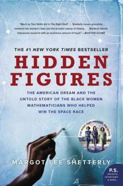 Cover for Margot Lee Shetterly · Hidden Figures: The American Dream and the Untold Story of the Black Women Mathematicians Who Helped Win the Space Race (Pocketbok) (2017)