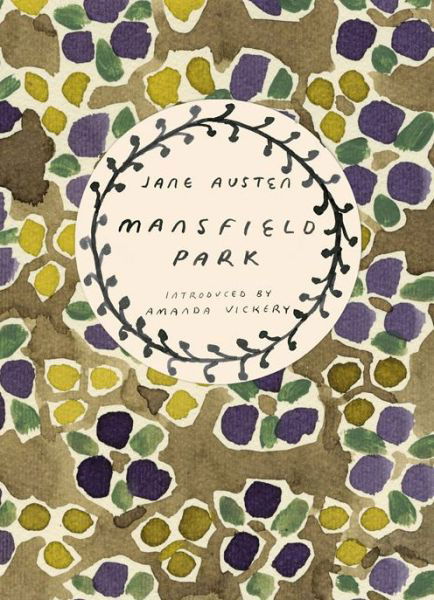 Mansfield Park (Vintage Classics Austen Series) - Vintage Classics Austen Series - Jane Austen - Bøker - Vintage Publishing - 9780099589280 - 26. juni 2014