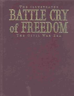 Cover for James M. Mcpherson · The Illustrated Battle Cry of Freedom (Læderbog) (2003)