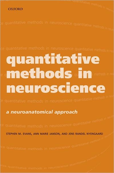 Cover for Evans · Quantitative Methods in Neuroscience: A Neuroanatomical Approach (Innbunden bok) (2004)