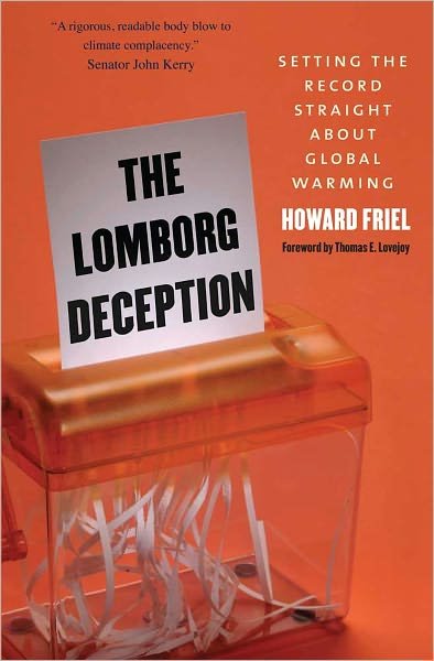 Cover for Howard Friel · The Lomborg Deception: Setting the Record Straight About Global Warming (Paperback Book) (2011)