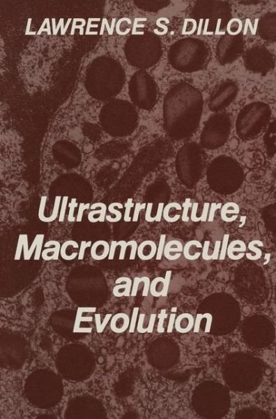 Cover for Dillon · Ultrastructure, Macromolecules, (Bog)