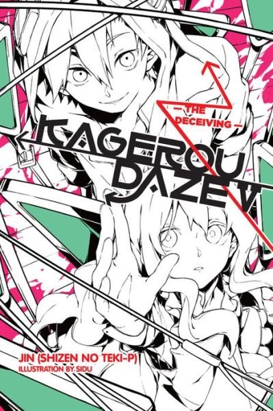 Cover for Jin · Kagerou Daze, Vol. 5 (light novel): The Deceiving (Paperback Book) (2016)