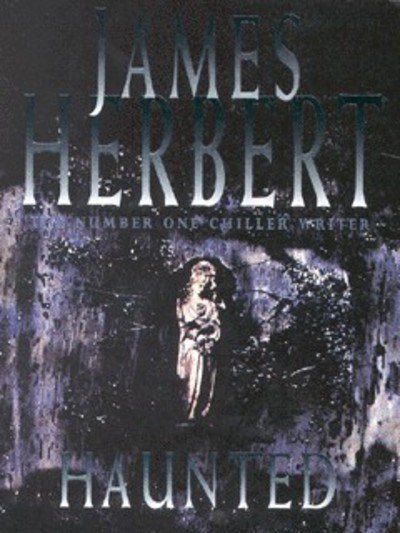 Cover for James Herbert · Haunted (Paperback Bog) (2000)