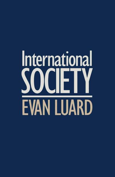 Cover for Evan Luard · International Society (Taschenbuch) [1990 edition] (1990)