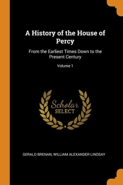 Cover for Gerald Brenan · A History of the House of Percy (Paperback Book) (2018)