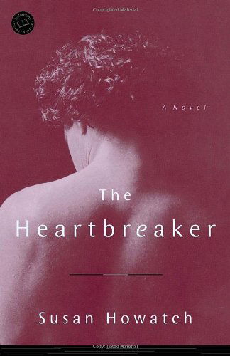 Cover for Susan Howatch · The Heartbreaker: a Novel (Paperback Book) [Reprint edition] (2005)