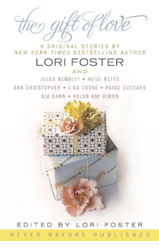 Cover for Lori Foster · The Gift of Love (Paperback Book) (2010)