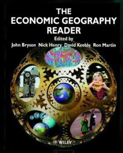 Cover for JR Bryson · The Economic Geography Reader: Producing and Consuming Global Capitalism (Paperback Book) (1999)