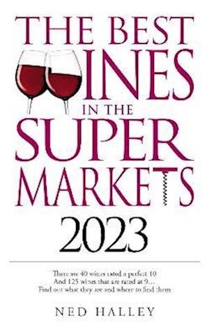Cover for Ned Halley · Best Wines in the Supermarket 2023 (Paperback Book) (2022)