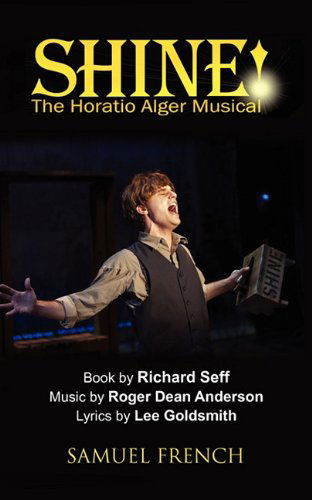 Cover for Roger Anderson · Shine!: The Horatio Alger Musical (Paperback Book) (2011)