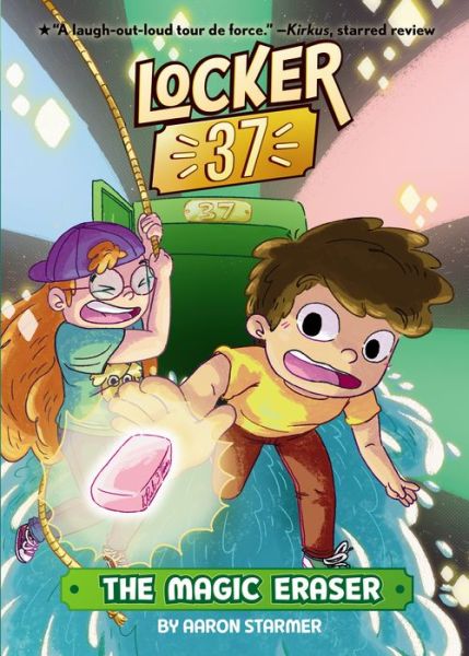 The Magic Eraser #1 - Locker 37 - Aaron Starmer - Books - Penguin Young Readers Group - 9780593094280 - July 7, 2020